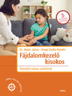 Fájdalomkezelő kisokos - Dr. Major János