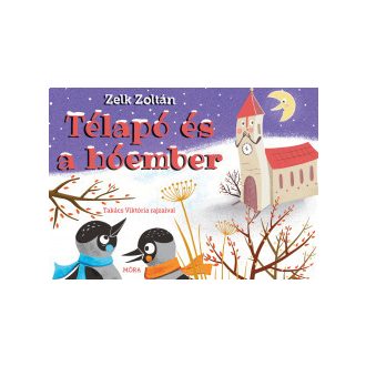 Télapó és a hóember - Zelk Zoltán