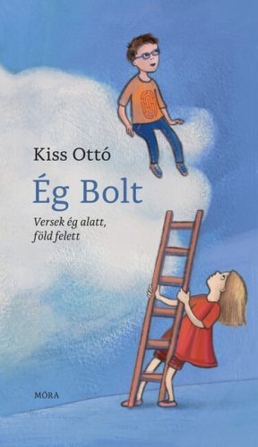 Ég Bolt - Versek ég alatt, föld felett - Kiss Ottó