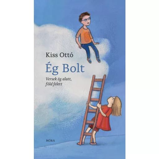 Ég Bolt - Versek ég alatt, föld felett - Kiss Ottó