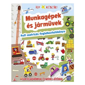 Így készül! - Munkagépek és járművek