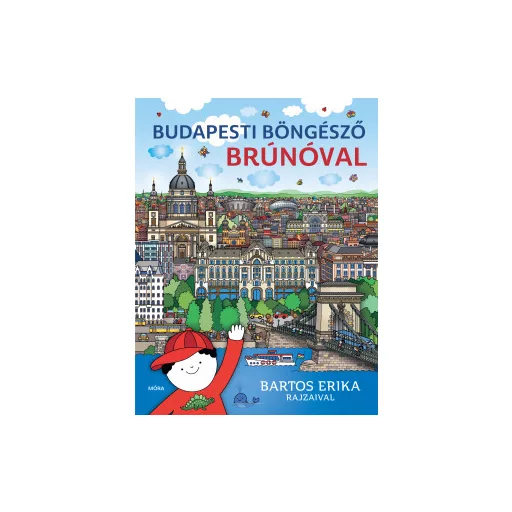 Budapesti böngésző Brúnóval - Bartos Erika