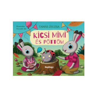 Kicsi Mimi és Pöttöm - Tamás Zsuzsa