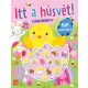 Itt a húsvét! - Színezőkönyv pufi matricákkal