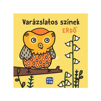 Varázslatos színek - Erdő (Pancsolókönyv)