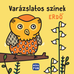 Varázslatos színek - Erdő (Pancsolókönyv)