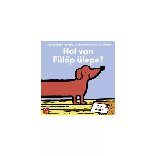 Hol van Fülöp ülepe? - A legnyurgább leporellóóóóóóó