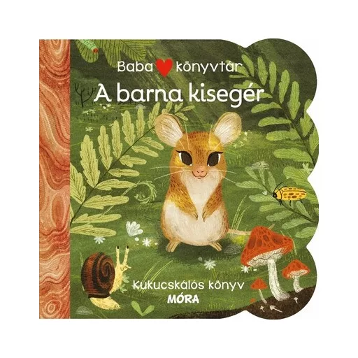 Babakönyvtár - A barna kisegér - Kukucskálós könyv