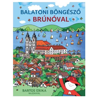 Balatoni böngésző Brúnóval - Bartos Erika