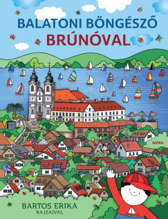 Balatoni böngésző Brúnóval - Bartos Erika
