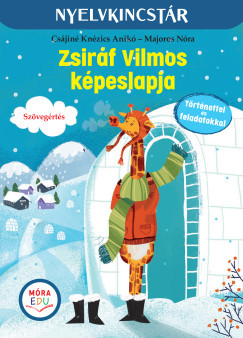 Zsiráf Vilmos képeslapja - Csájiné Knézics Anikó - Majoros Nóra