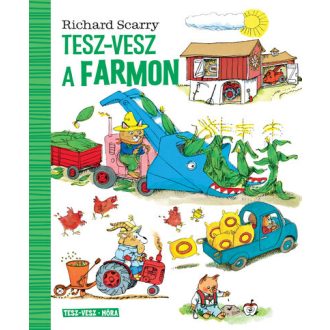 Tesz-vesz a farmon - Richard Scarry