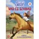 Szilaj - Vad és szabad