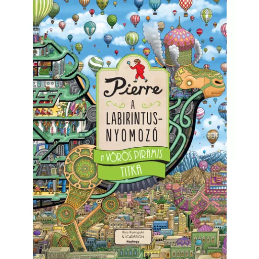 Pierre, a labirintusnyomozó 4. - A Vörös Piramis titka - Hiro Kamigaki