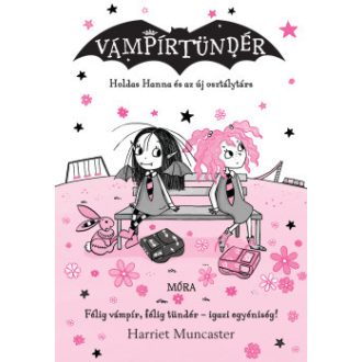 Holdas Hanna és az új osztálytárs - Harriet Muncaster
