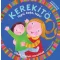 Kerekítő - Tapsi, baba, tapsi - Ölbeli játékok, mondókák letölthető hanganyaggal - J. Kovács Judit