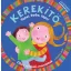 Kerekítő - Tapsi, baba, tapsi - Ölbeli játékok, mondókák letölthető hanganyaggal - J. Kovács Judit