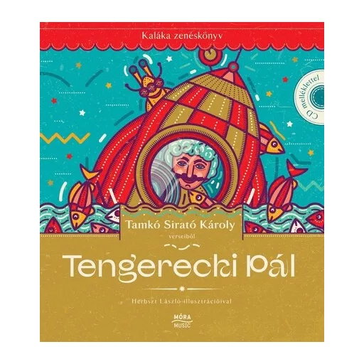 Tengerecki Pál - Kaláka zenéskönyv - Tamkó Sirató Károly