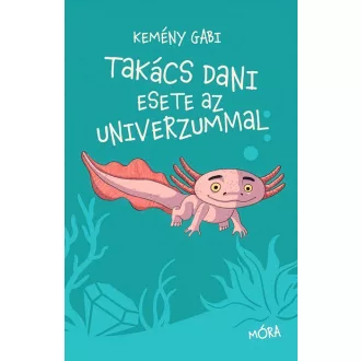 Takács Dani esete az univerzummal - Kemény Gabi