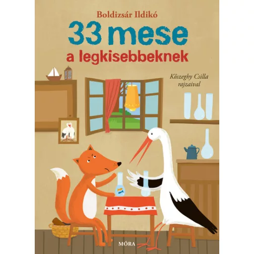 33 mese a legkisebbeknek - Boldizsár Ildikó