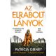 Lottie Parker 2. - Az elrabolt lányok - Patricia Gibney