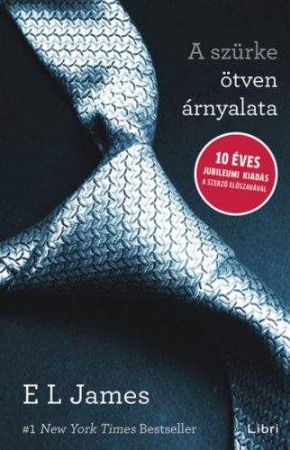 A szürke ötven árnyalata - E L James