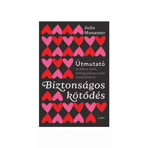 Biztonságos kötődés - Julie Menanno