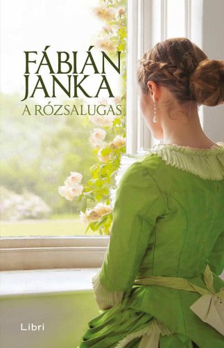 A rózsalugas - Fábián Janka