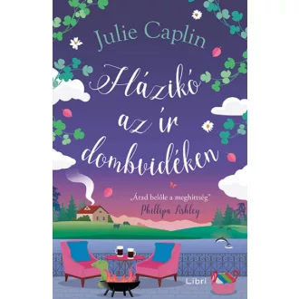 Házikó az ír dombvidéken - Julie Caplin