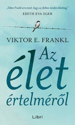 Az élet értelméről - Viktor E. Frankl 