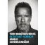 Tedd magad hasznossá - Az élet hét szabálya - Arnold Schwarzenegger