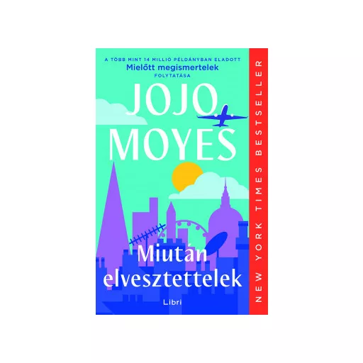 Miután elvesztettelek - Jojo Moyes