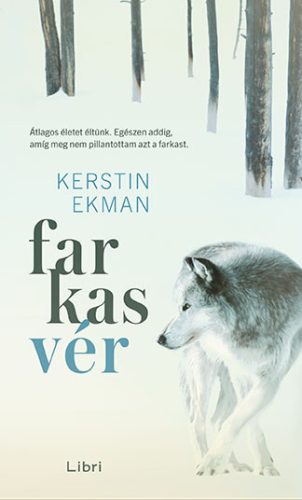 Farkasvér - Kerstin Ekman