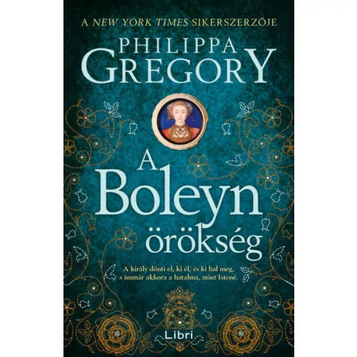 A Boleyn-örökség (új kiadás) - Philippa Gregory