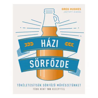 Házi sörfőzde - Greg Hughes