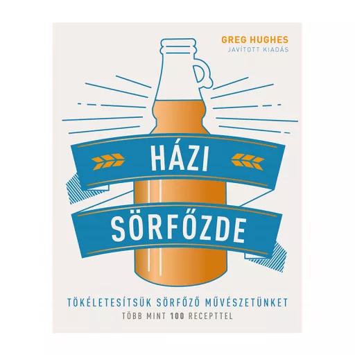 Házi sörfőzde - Greg Hughes
