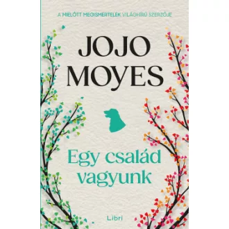 Egy család vagyunk - Jojo Moyes