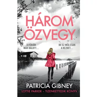 Lottie Parker 12. - Három özvegy - Patricia Gibney