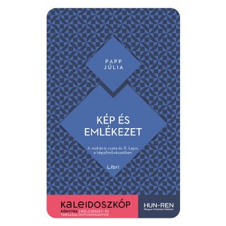 Kép és emlékezet - Papp Júlia