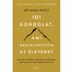101 gondolat, ami megváltoztatja az életedet - Brianna Wiest