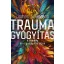 Traumagyógyítás - James Gordon