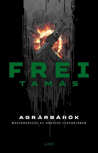 Agrárbárók - Frei Tamás