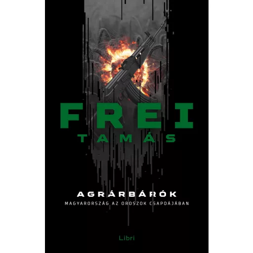 Agrárbárók - Frei Tamás