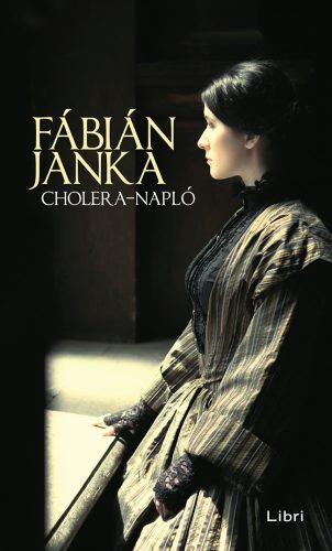 Cholera-napló - Fábián Janka