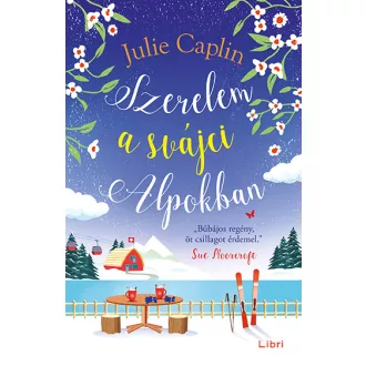 Szerelem a svájci Alpokban - Julie Caplin