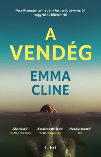 A vendég - Emma Cline