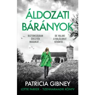 Lottie Parker 13. - Áldozati bárányok - Patricia Gibney