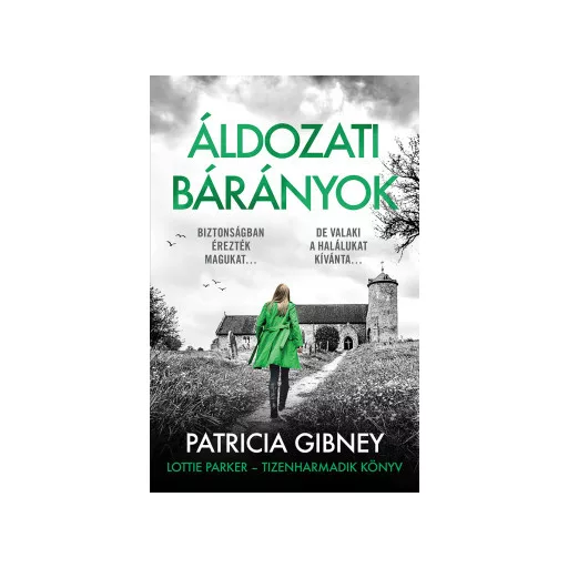 Lottie Parker 13. - Áldozati bárányok - Patricia Gibney