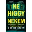 Ne higgy nekem - Sophie Stava