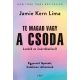 Te magad vagy a csoda - Jamie Kern Lima